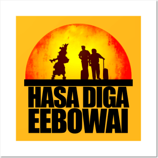 Hasa Diga Eebowai Posters and Art